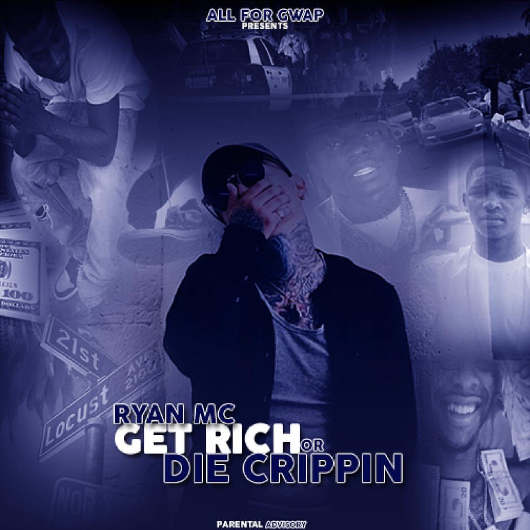 Ryan MC – Get Rich or Die Crippin + Friend Like Me Video