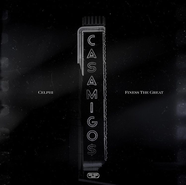 Celphi & Finess The Great – Casamigo$ EP