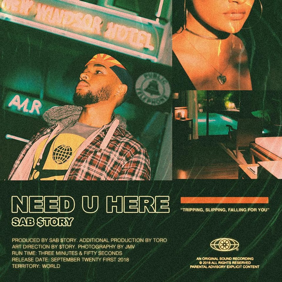 Sab $tory brings us new heat with “Need U Here”