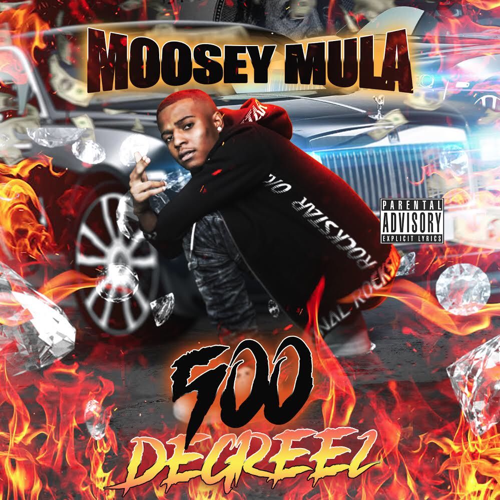 Moosey Mula is serving heat on “500 Degreez” EP