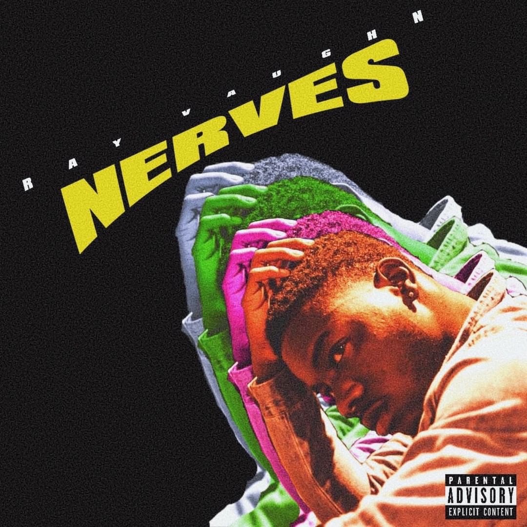 Long Beach artist Ray Vaughn shares new single “Nerves”