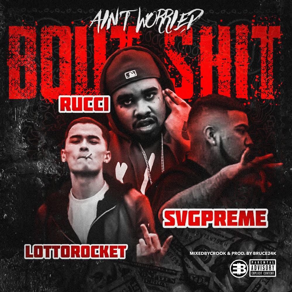 Rucci, Svg Preme, and LottoRocket drop new banger single