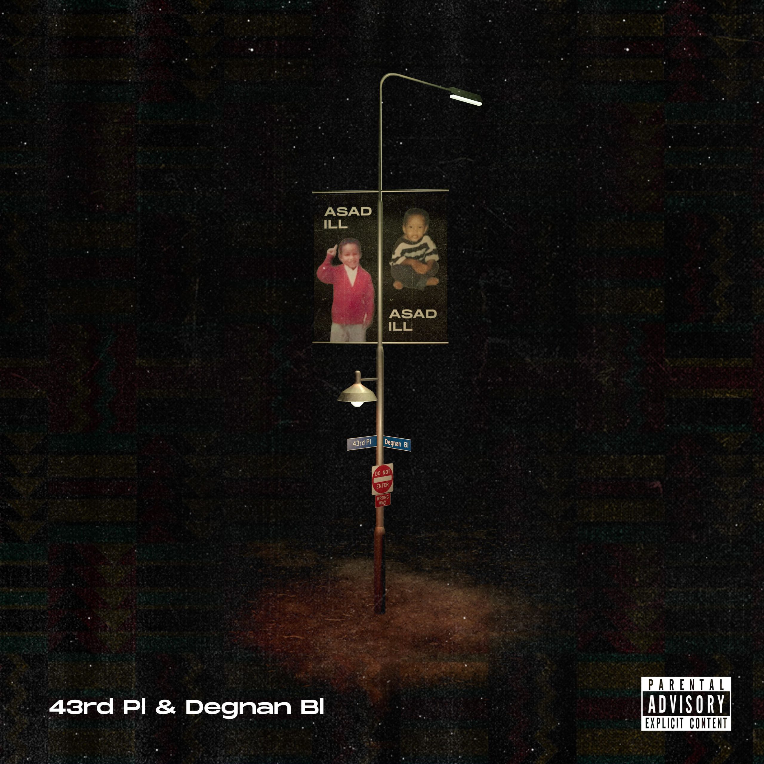 Asad ILL drops new project “43rd Pl & Degnan”