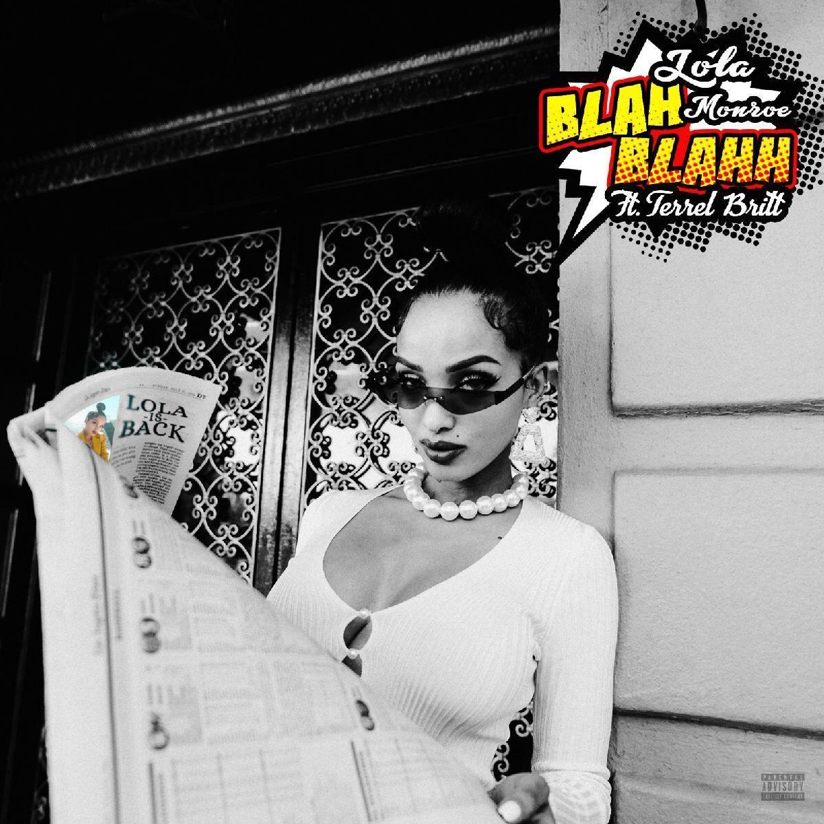 Lola Monroe Drops New Single “Blah Blah”