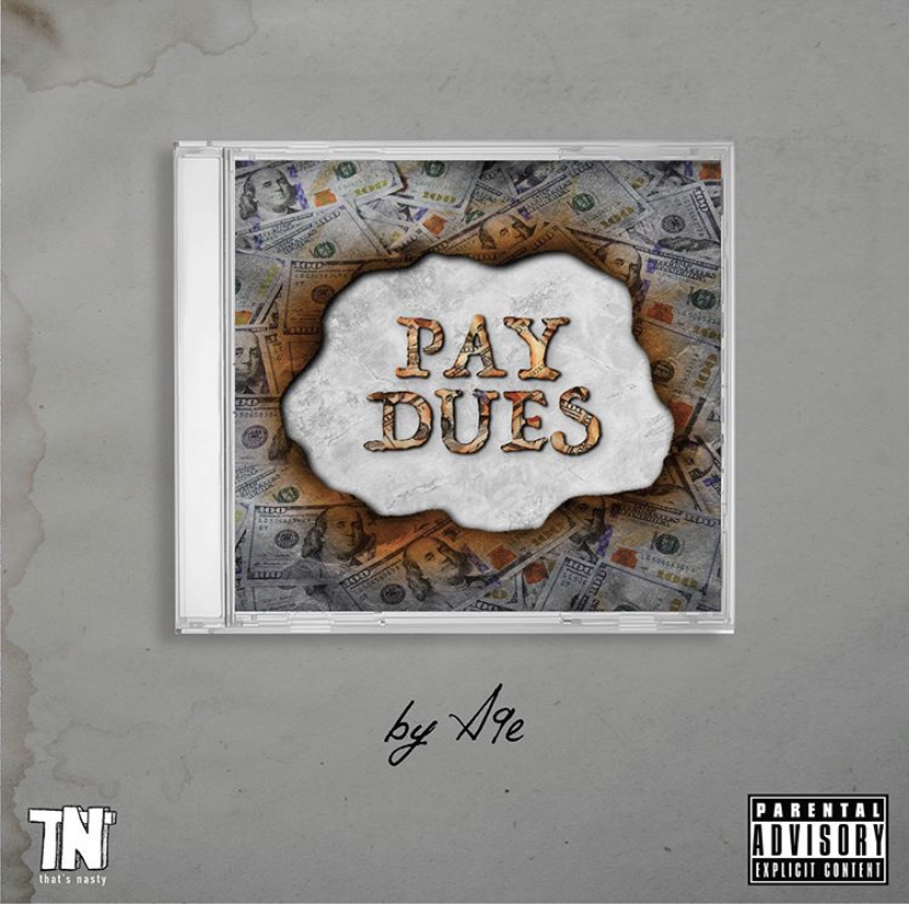 A9E Shares New 4-Track EP, “Pay Dues”