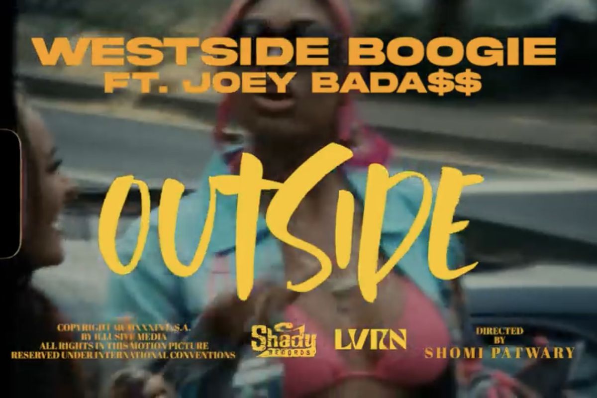 IN LATEST VIDEO, WESTSIDE BOOGIE AND JOEY BADASS ARE “OUTSIDE”