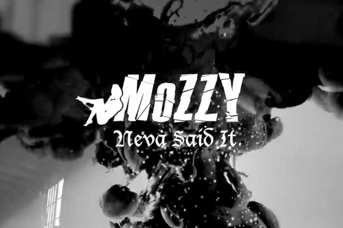 MOZZY RELEASES “NEVA SAID IT”