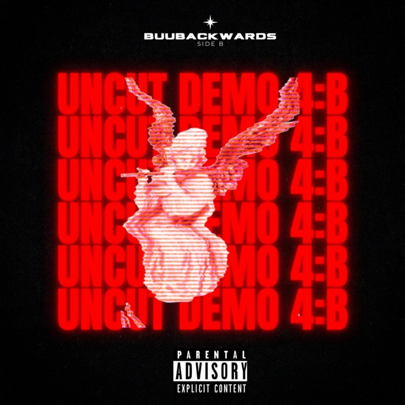 Get Familiar With Las Vegas Artist BUUBACKWARDS & His New Project, ‘Uncut Demo 4: Side B’