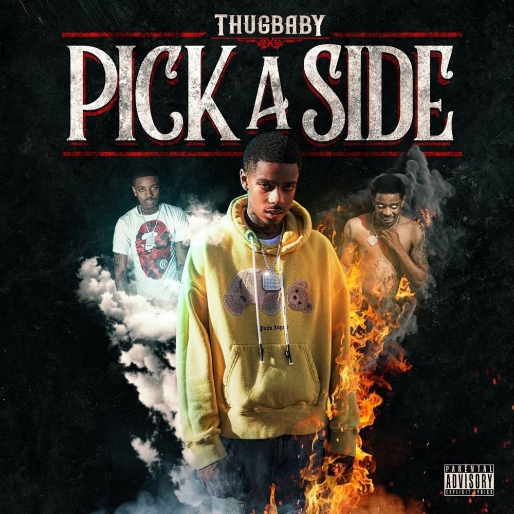 ThugBaby Asks Fans To ‘Pick A Side’ On New Release